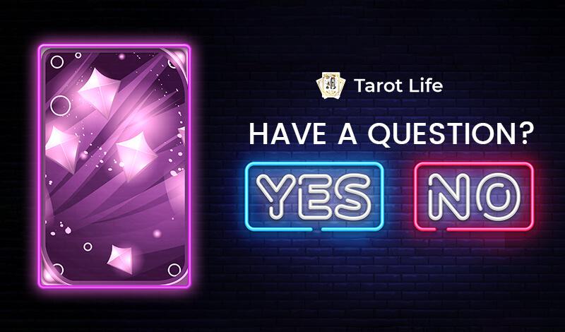Instant Answer to Your Question With Yes or No Tarot Card