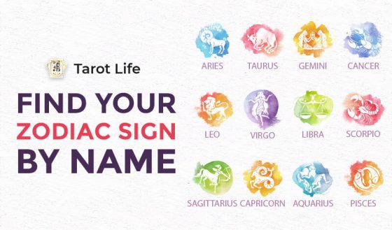 What is Your Zodiac Sign By Your Name? | Tarot Life