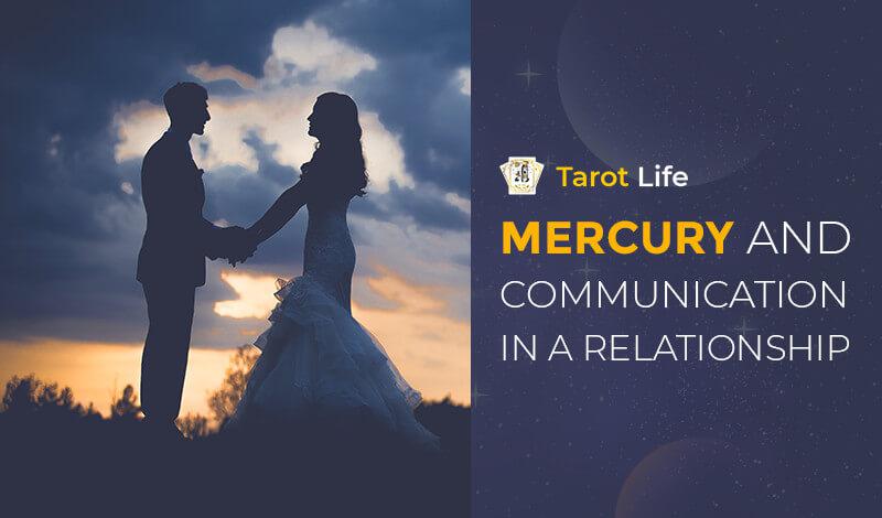 Mercury and Communication in a Relationship