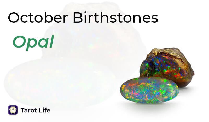 October Birthstones - Opal