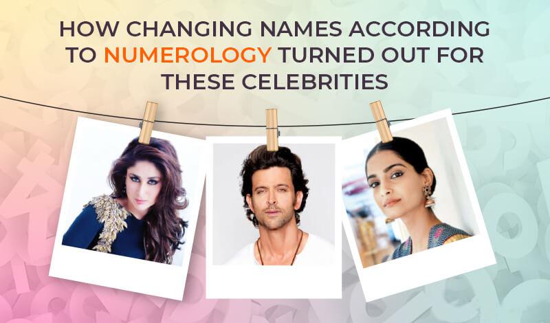How changing names according to numerology turned out for these celebrities