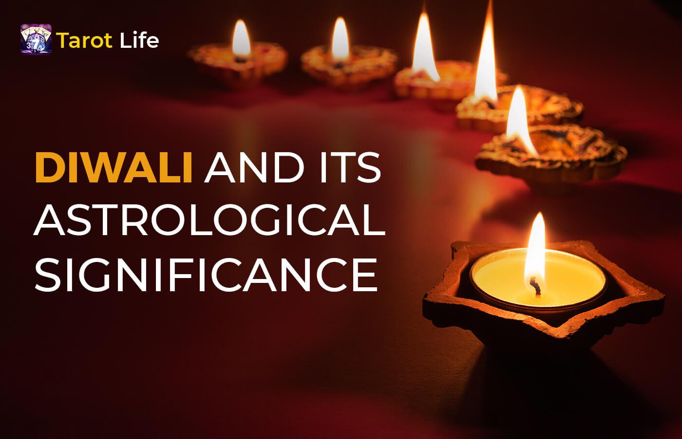 Diwali and its astrological significance