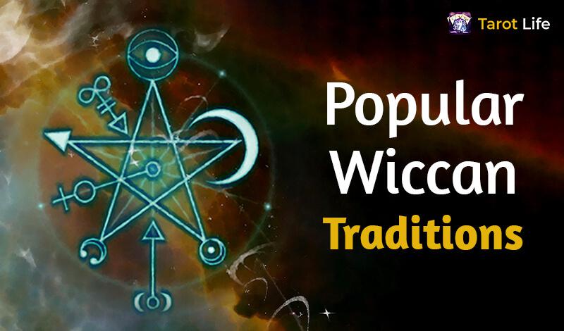 Popular Wiccan Traditions