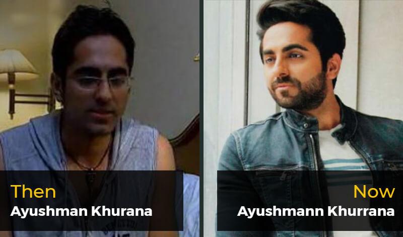 Then Ayushman Khurana- Now Ayushmann Khurrana