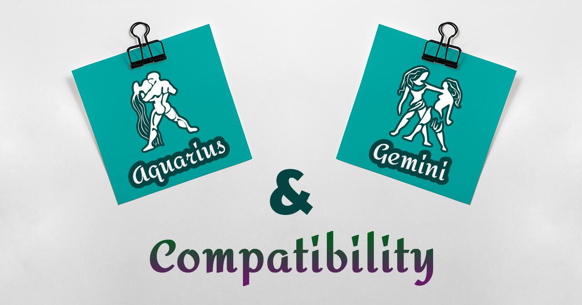 Aquarius Gemini Compatibility In Love Life And Sex