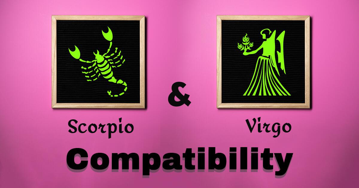 Scorpio and Virgo Compatibility in Love, Sex, & Marriage Life.