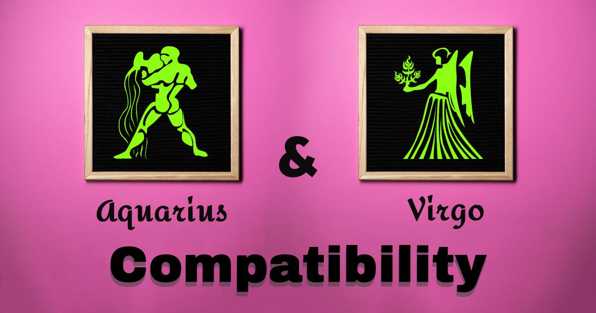 Aquarius and Virgo Compatibility in Love, Sex, & Marriage Life